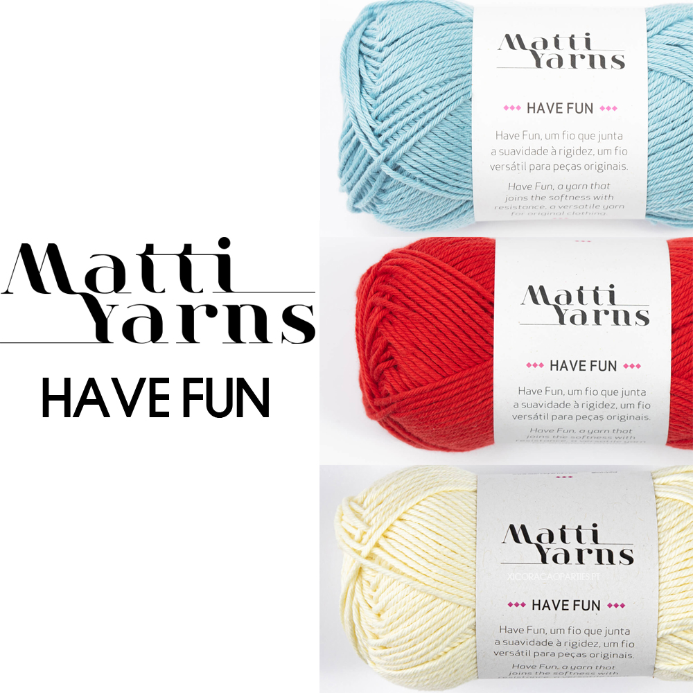 Fio Have Fun Matti Yarns 100% algodão